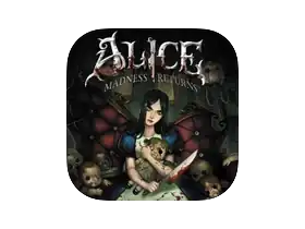 Alice: Madness Returns 爱丽丝：疯狂回归 Build 7889667 [Wineskin]