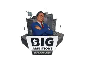 Big Ambitions 远大抱负 0.9.3233