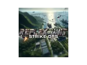 Reflex Unit : Strike Ops 反应部队：打击行动 1.1.4