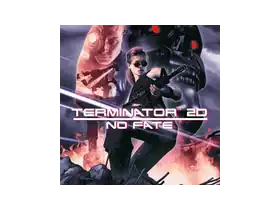 Terminator 2D: NO FATE 终结者 2D：没有命运 1.0.0