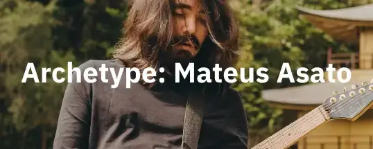 Neural DSP Archetype: Mateus Asato for Mac v1.1.0 神经原型
