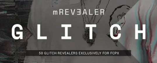 motionVFX mRevealer Glitch for Mac  故障