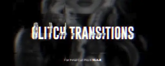 Glitch Transitions for Mac  故障过渡