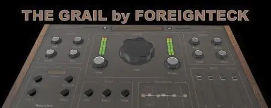 StudioLinked VST The Grail VST - By ForeignTeck for Mac  由提供