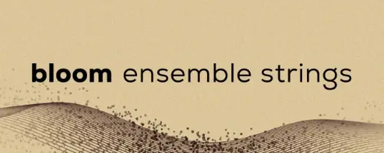 Excite Audio Bloom Ensemble Strings for Mac v1.0.0