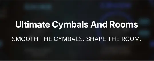 The Ultimate Production Ultimate Cymbals And Rooms for Mac v1.0.1 提供逼真音色与空间感的鼓组音色库
